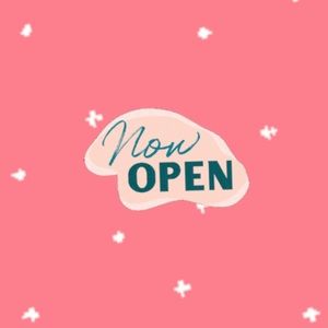 💕NOW OPEN💕